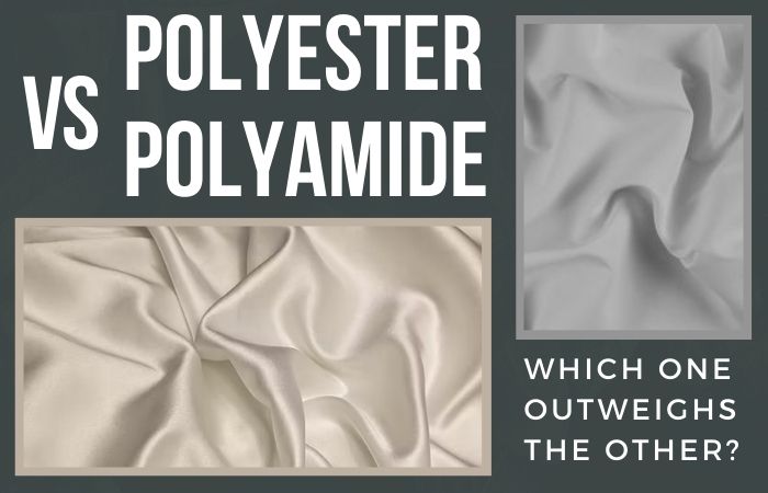 Polyester Vs Polyamide: Which One Outweighs The Other?