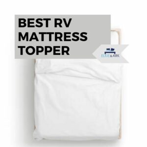 Best RV Mattress Topper: Top 6 Superior Options In 2023
