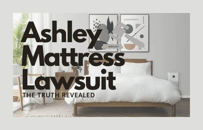 Ashley Mattress Lawsuit: The Truth Revealed