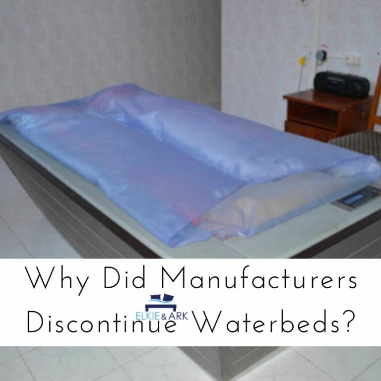 Why Did Manufacturers Discontinue Waterbeds? Answer For You